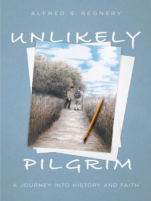 cover image of Unlikely Pilgrim